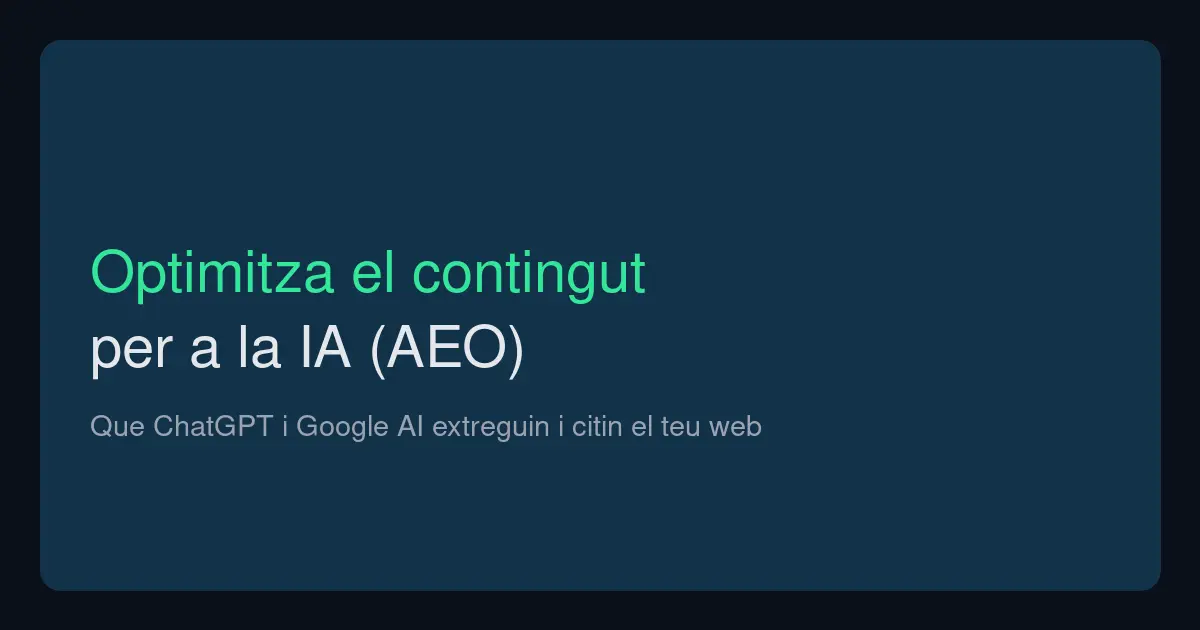 Com optimitzar el teu contingut per a les respostes de IA (AEO)
